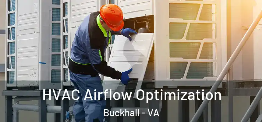  HVAC Airflow Optimization Buckhall - VA