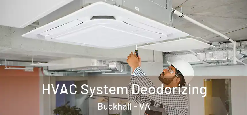  HVAC System Deodorizing Buckhall - VA