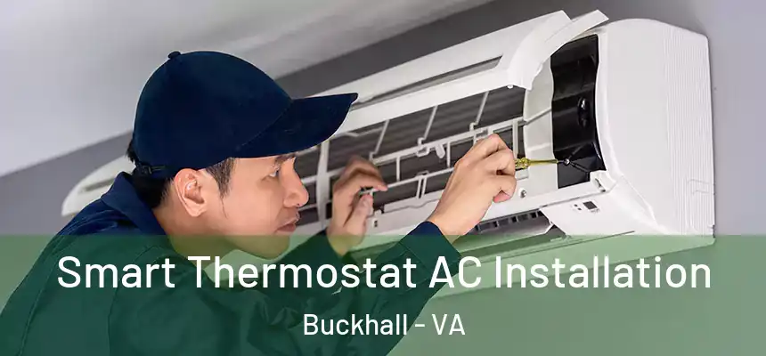  Smart Thermostat AC Installation Buckhall - VA