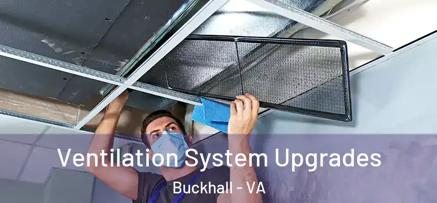  Ventilation System Upgrades Buckhall - VA